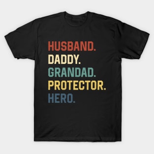 Fathers Day Shirt Husband Daddy Grandad Protector Hero Gift T-Shirt